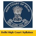 Delhi High Court JJA Syllabus 2018
