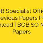 BOB SO Question Papers - PDF