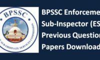 BPSSC Enforcement SI Previous Question Papers