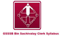 GSSSB Bin Sachivalay Clerk Syllabus 2021 PDF