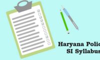 Haryana Police SI Syllabus PDF 2021