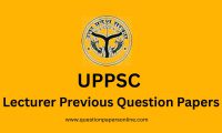 UPPSC Lecturer Previous Question Papers